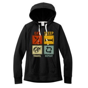 Sarcastic Retro Design For Traveler Eat Sleep Travel Repeat Gift Women's Fleece Hoodie