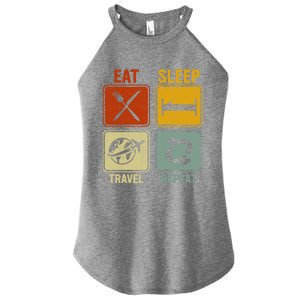 Sarcastic Retro Design For Traveler Eat Sleep Travel Repeat Gift Women's Perfect Tri Rocker Tank