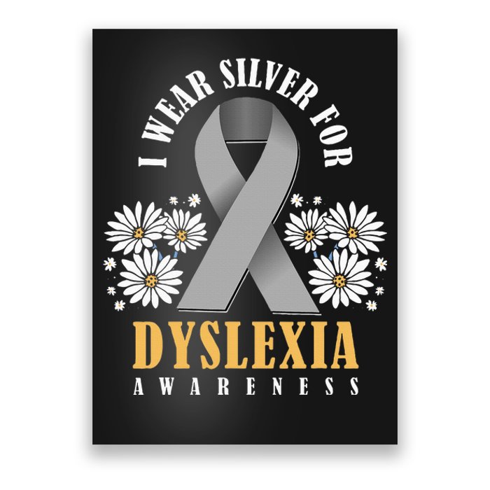 Silver Ribbon Dyslexia Awareness Dyslexia Teacher Dyslexia Poster