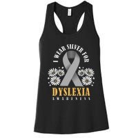 Silver Ribbon Dyslexia Awareness Dyslexia Teacher Dyslexia Women's Racerback Tank