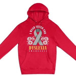 Silver Ribbon Dyslexia Awareness Dyslexia Teacher Dyslexia Premium Pullover Hoodie