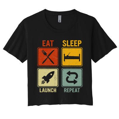 Sarcastic Retro Design Eat Sleep Launch Repeat Women's Crop Top Tee