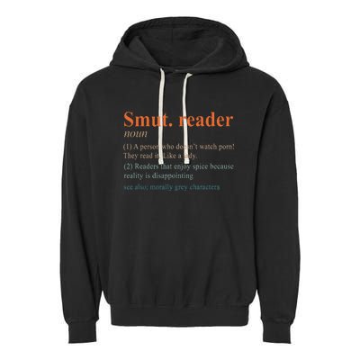 Smut Reader Definition Spicy Book Romance Reading Bookish Garment-Dyed Fleece Hoodie