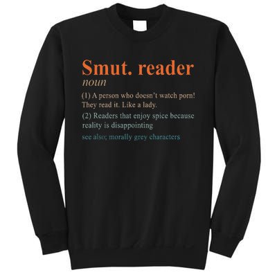 Smut Reader Definition Spicy Book Romance Reading Bookish Sweatshirt