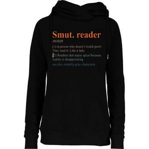 Smut Reader Definition Spicy Book Romance Reading Bookish Womens Funnel Neck Pullover Hood