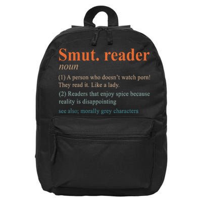 Smut Reader Definition Spicy Book Romance Reading Bookish 16 in Basic Backpack