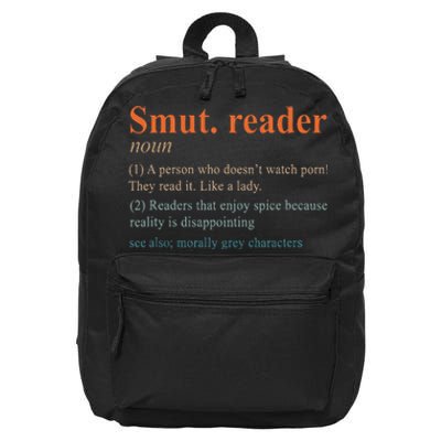 Smut Reader Definition Spicy Book Romance Reading Bookish 16 in Basic Backpack