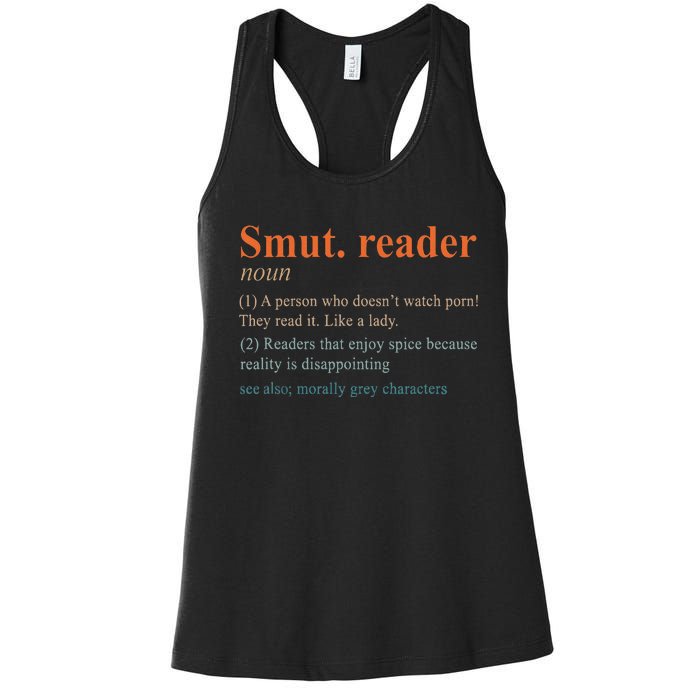 Smut Reader Definition Spicy Book Romance Reading Bookish Women's Racerback Tank