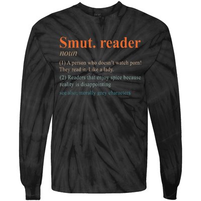 Smut Reader Definition Spicy Book Romance Reading Bookish Tie-Dye Long Sleeve Shirt