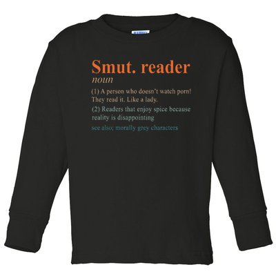 Smut Reader Definition Spicy Book Romance Reading Bookish Toddler Long Sleeve Shirt