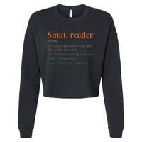 Smut Reader Definition Spicy Book Romance Reading Bookish Cropped Pullover Crew