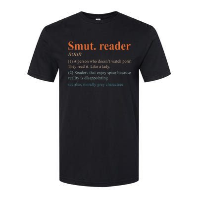 Smut Reader Definition Spicy Book Romance Reading Bookish Softstyle CVC T-Shirt