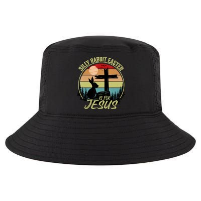 Silly Rabbit Easter Is For Jesus Retro Vintage Easter Day Cool Comfort Performance Bucket Hat
