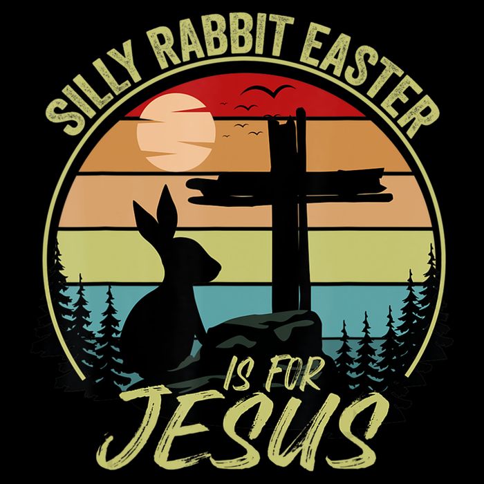 Silly Rabbit Easter Is For Jesus Retro Vintage Easter Day Backpack