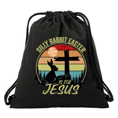 Silly Rabbit Easter Is For Jesus Retro Vintage Easter Day Drawstring Bag