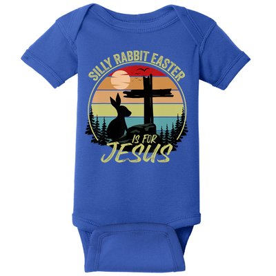 Silly Rabbit Easter Is For Jesus Retro Vintage Easter Day Baby Bodysuit