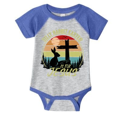Silly Rabbit Easter Is For Jesus Retro Vintage Easter Day Infant Baby Jersey Bodysuit