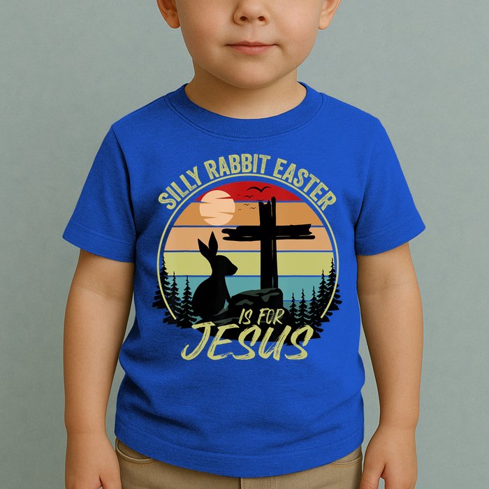 Silly Rabbit Easter Is For Jesus Retro Vintage Easter Day Toddler T-Shirt