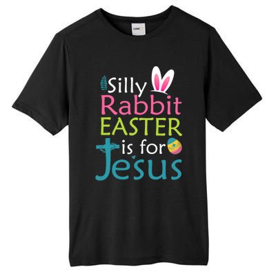 Silly Rabbit Easter Is For Jesus Christian Religious Raglan Cute Gift Tall Fusion ChromaSoft Performance T-Shirt