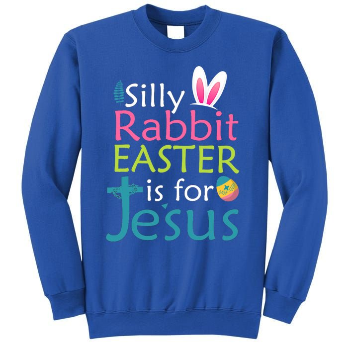 Silly Rabbit Easter Is For Jesus Christian Religious Raglan Cute Gift Sweatshirt