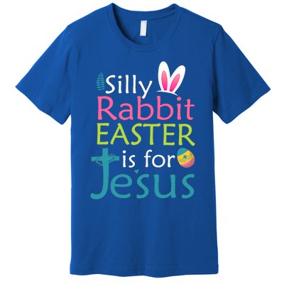 Silly Rabbit Easter Is For Jesus Christian Religious Raglan Cute Gift Premium T-Shirt