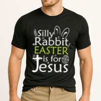Silly Rabbit Easter Is For Jesus Christian Religious Gift Performance Shirt