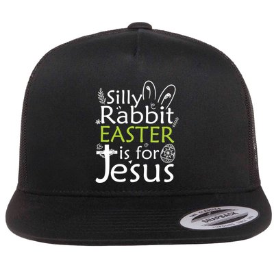 Silly Rabbit Easter Is For Jesus Christian Religious Gift Flatbill Hat