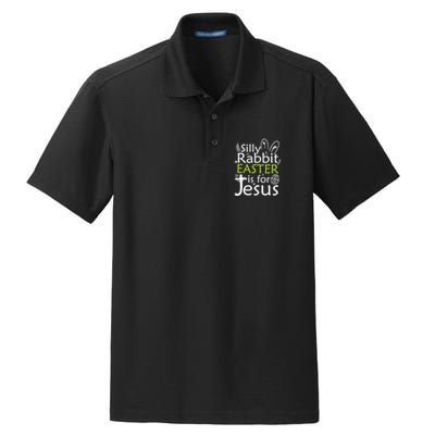 Silly Rabbit Easter Is For Jesus Christian Religious Gift Dry Zone Grid Polo