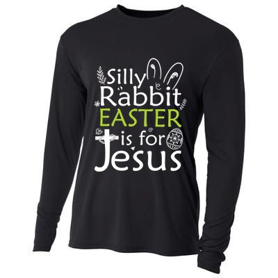 Silly Rabbit Easter Is For Jesus Christian Religious Gift Cooling Performance Long Sleeve Crew