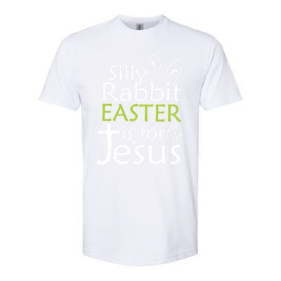 Silly Rabbit Easter Is For Jesus Christian Religious Gift Softstyle CVC T-Shirt