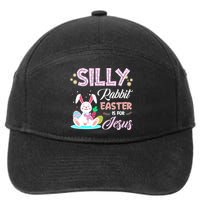 Silly Rabbit Easter Is For Jesus Christians Bunny Eggs Meaningful Gift 7-Panel Snapback Hat