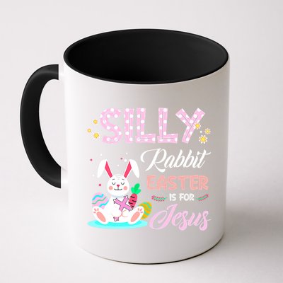 Silly Rabbit Easter Is For Jesus Christians Bunny Eggs Meaningful Gift Mug
