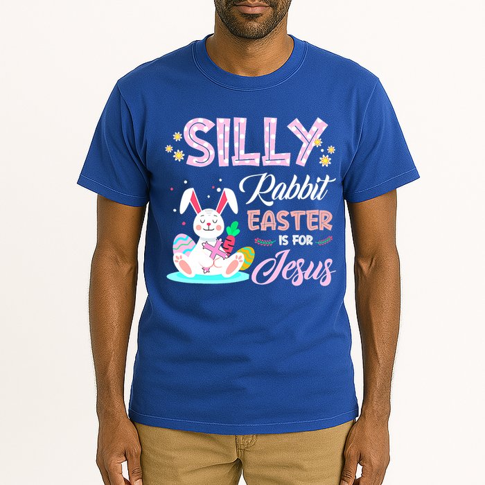 Silly Rabbit Easter Is For Jesus Christians Bunny Eggs Meaningful Gift Tall T-Shirt
