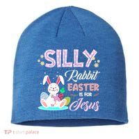 Silly Rabbit Easter Is For Jesus Christians Bunny Eggs Meaningful Gift Sustainable Beanie