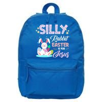 Silly Rabbit Easter Is For Jesus Christians Bunny Eggs Meaningful Gift 16 in Basic Backpack