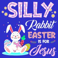 Silly Rabbit Easter Is For Jesus Christians Bunny Eggs Meaningful Gift 16 in Basic Backpack