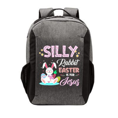 Silly Rabbit Easter Is For Jesus Christians Bunny Eggs Meaningful Gift Vector Backpack