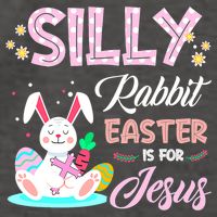 Silly Rabbit Easter Is For Jesus Christians Bunny Eggs Meaningful Gift Vector Backpack