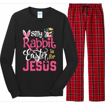 Silly Rabbit Easter Is For Jesus Christians Cute Bunny Meaningful Gift Long Sleeve Pajama Set