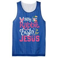 Silly Rabbit Easter Is For Jesus Christians Cute Bunny Meaningful Gift Mesh Reversible Basketball Jersey Tank