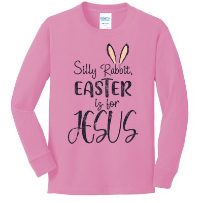 Silly Rabbit Easter Is For Jesus Cross Bunny Gift Kids Long Sleeve Shirt