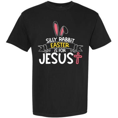 Silly Rabbit Easter Is For Jesus Cross Garment-Dyed Heavyweight T-Shirt