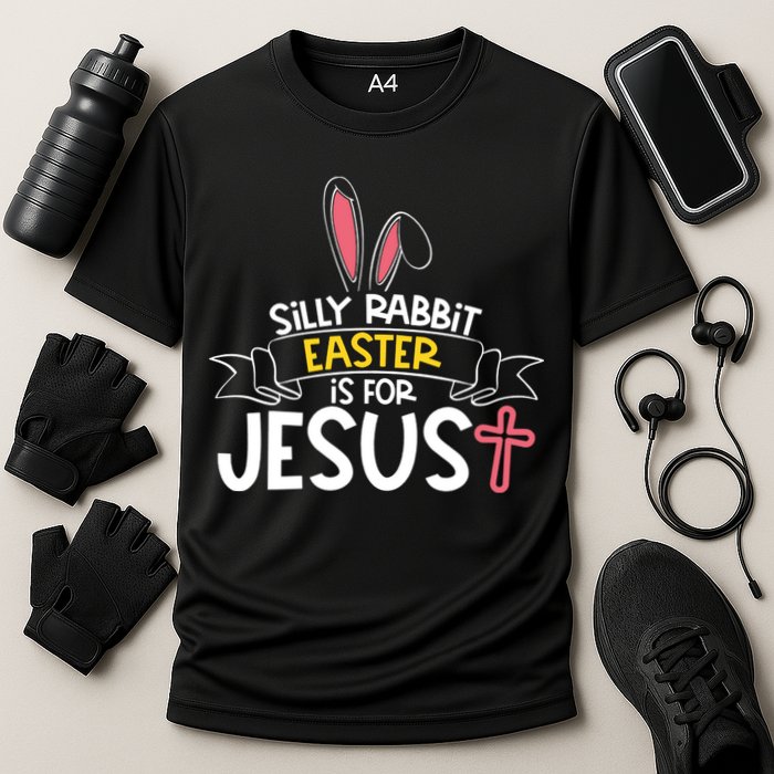 Silly Rabbit Easter Is For Jesus Cross Performance Shirt