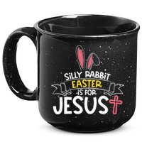 Silly Rabbit Easter Is For Jesus Cross 15oz Campfire Ceramic Mug