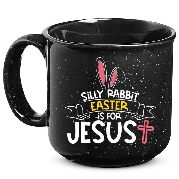 Silly Rabbit Easter Is For Jesus Cross 15oz Campfire Ceramic Mug