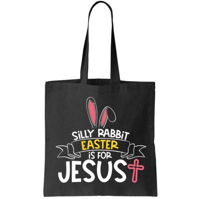 Silly Rabbit Easter Is For Jesus Cross Bag