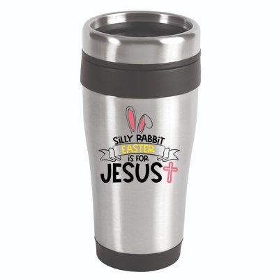Silly Rabbit Easter Is For Jesus Cross 16oz Travel Tumbler
