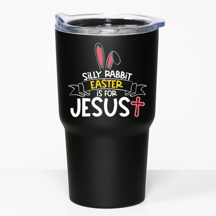 Silly Rabbit Easter Is For Jesus Cross Tumbler