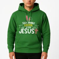 Silly Rabbit Easter Is For Jesus Cross Hoodie