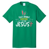 Silly Rabbit Easter Is For Jesus Cross Tall T-Shirt